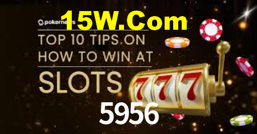 5956,5956 Bet